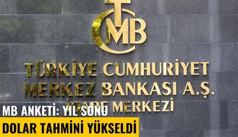 mb yıl sonu dolar tahmini